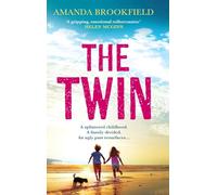 The Twin: The BRAND NEW heart-wrenching, 'perceptive and poignant' family drama from Amanda Brookfield for 2025