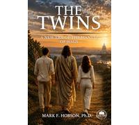 The Twins: A New Era Of The Mantle Of JESUS