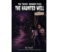 The Twins' Rumour Files: The Haunted Well