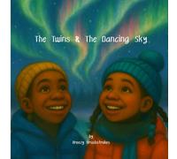 The Twins & The Dancing Sky