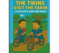 The Twins Visit the Farm