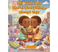 The Twins Who Shared Everything Except Toys