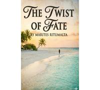 THE TWIST OF FATE