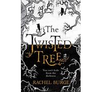The Twisted Tree: An Amazon Kindle Bestseller: 'A creepy and evocative fantasy' The Sunday Times