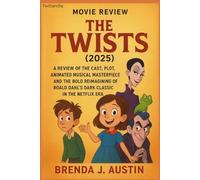 The twists (2025) Movie review: A REVIEW OF THE CAST, PLOT, ANIMATED MUSICAL MASTERPIECE AND THE BOLD REIMAGINING OF ROALD DAHL’S DARK CLASSIC IN THE NETFLIX ERA
