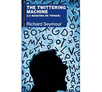 The Twittering Machine (La Máquina De Trinar) (Pensamiento crítico)