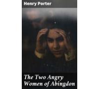 The Two Angry Women Of Abingdon (ebook)