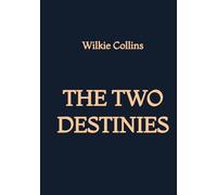 The Two Destinies