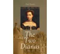 The Two Dianas (vol. 1-3) (ebook)