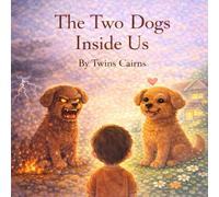 The Two Dogs Inside Us (Good behavior & manner)