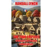 The Two Empires: A History of French Colonialism
