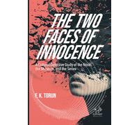 The Two Faces of Innocence: A Cultural Detective Study of the Novel, the Museum, and the Series
