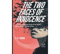 The Two Faces of Innocence: A Cultural Detective Study of the Novel, the Museum, and the Series