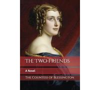 The Two Friends: A Novel