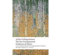 The Two Fundamental Problems of Ethics (Oxford World's Classics)