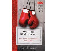 The Two Gentlemen of Verona (The RSC Shakespeare)