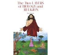 The Two Layers of Biology and Religion