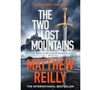 The Two Lost Mountains: An Action-Packed Jack West Thriller (Jack West Series)