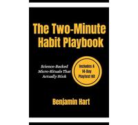 The Two-Minute Habit Playbook