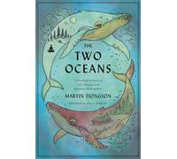 The Two Oceans: A Personal Account of Life, Finance and Business Philosophies