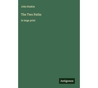 The Two Paths: in large print
