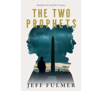 The Two Prophets: 3 (Prophecy)