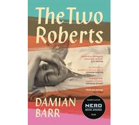 The Two Roberts: 'Deeply affecting . . . A vivid and moving portrait' The Times