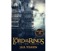 The Two Towers 25th Anniversary [Movie Tie-In]: Being the Second Part of the Lord of the Rings: 2