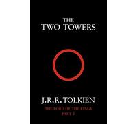 The Two Towers: J.R.R. Tolkien: Book 2 (The Lord of the Rings)