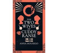 The Two Wives of Cuddy Ranse (Forgotten women)