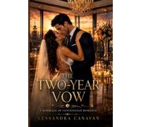 The Two-Year Vow: A Marriage of Convenience Romance
