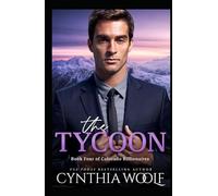 The Tycoon: a sweet, clean and wholesome, billionaire, romantic suspense novel (Colorado Billionaires)