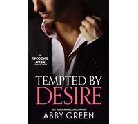 The Tycoon's Affair: Tempted By Desire: When Christakos Meets His Match (Blood Brothers) / Fonseca's Fury / Awakened by Her Desert Captor