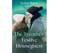 The Tycoons Festive Houseguest (ebook)