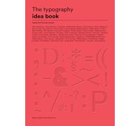 The typography idea book: inspiration from 50 masters
