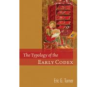 The Typology of the Early Codex