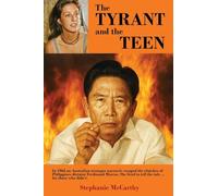 The Tyrant and the Teen: In 1968 an Australian teenager narrowly escaped the clutches of Philippines dictator Ferdinand Marcos. She lived to tell the tale ... for those who didn’t.