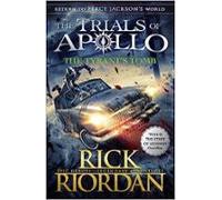 The Tyrant S Tomb (the Trials Of Apollo Book 4)