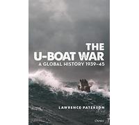 La guerra de los submarinos: Una historia global 1939-45