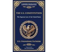 The U.S. Constitution: The Supreme Law of the United States (Deluxe Hardbound Edition): 193 (Library of Alexandria)