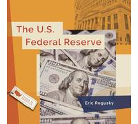 The U.s. Federal Reserve (Living in America)