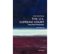 The U.S. Supreme Court: A Very Short Introduction (Very Short Introductions)