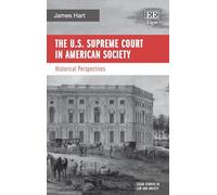 The U.S. Supreme Court in American Society: Historical Perspectives (Elgar Studies in Law and Society)