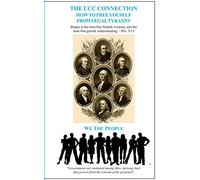 The UCC Connection: How To Free Yourself From Legal Tyranny