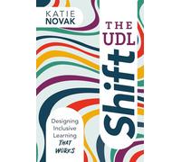 The UDL Shift: Designing Inclusive Learning That Works