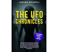 THE UFO CHRONICLES VOL. 1: THE JORDAN MAXWELL FILES