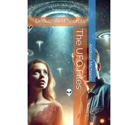 The UFO Files: Declassified Secrets