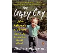 The Ugly Cry (ebook)