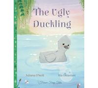 The Ugly Duckling: 7 (Forever Fairy Tales)