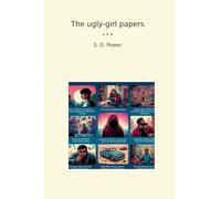 The ugly-girl papers (Classic Books)